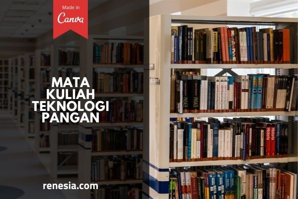Mata Kuliah Teknologi Pangan