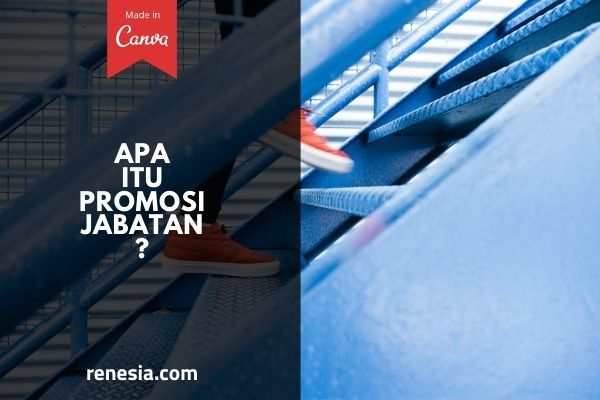 Promosi Jabatan Adalah