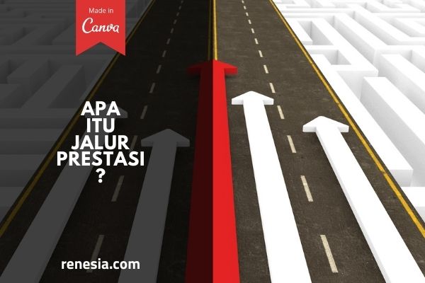 Jalur Prestasi Adalah