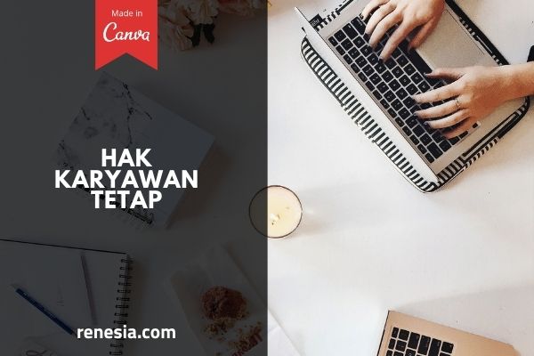Hak Karyawan Tetap