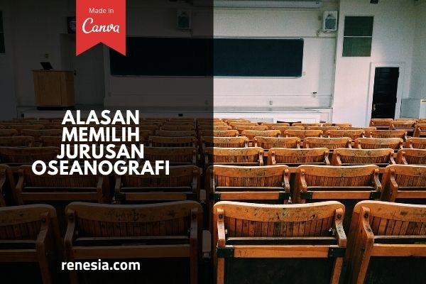 Alasan Memilih Jurusan Oseanografi