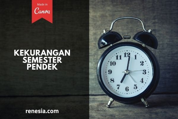 Kekurangan Semester Pendek