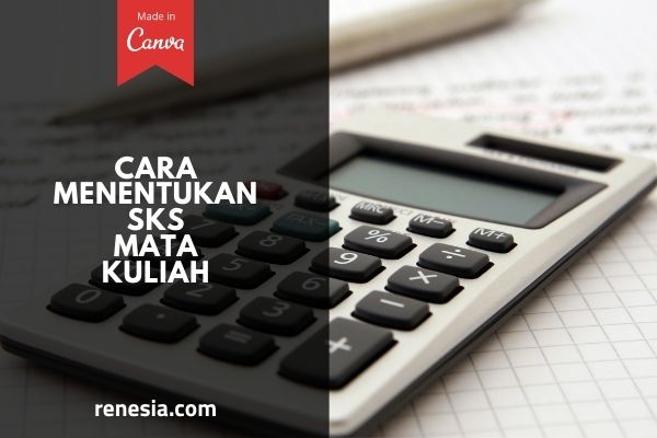 Cara Menentukan SKS Mata Kuliah