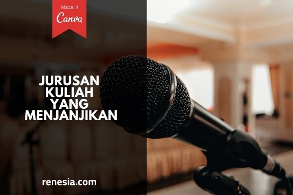Jurusan Kuliah Yang Menjanjikan