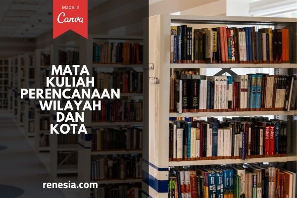 Mata Kuliah Perencanaan Wilayah Dan Kota