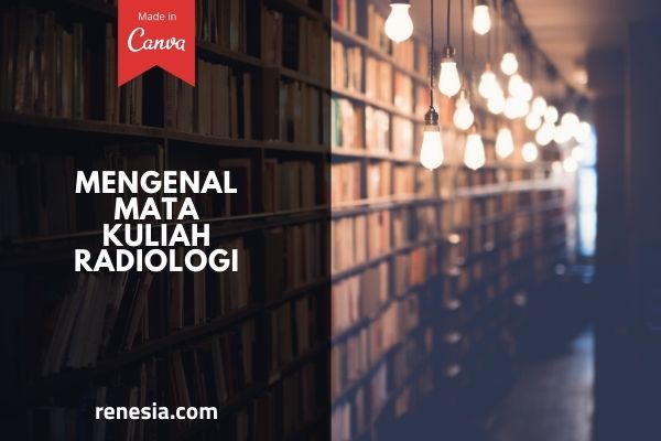 Mata Kuliah Radiologi