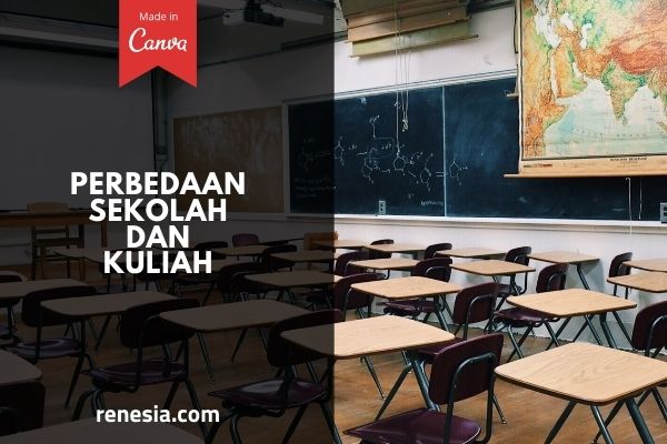 Perbedaan Sekolah Dan Kuliah