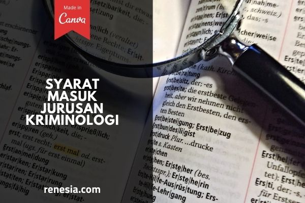 Syarat Masuk Jurusan Kriminologi