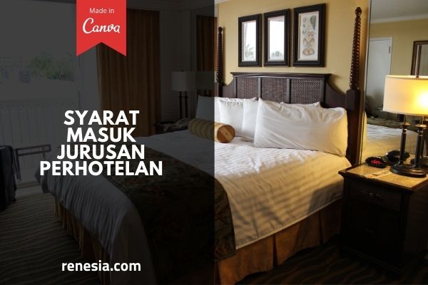 Syarat Masuk Jurusan Perhotelan