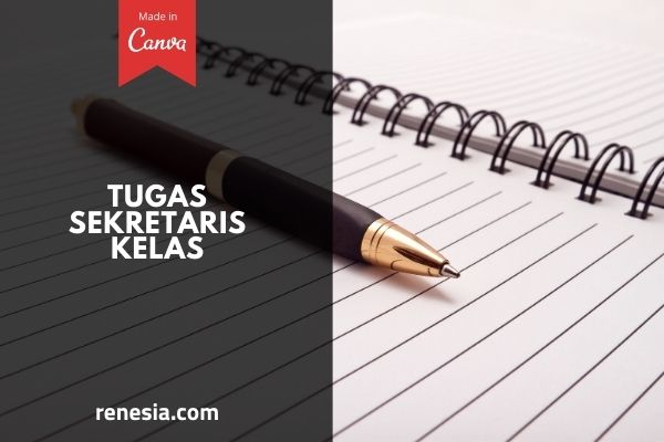 Tugas Sekretaris Kelas