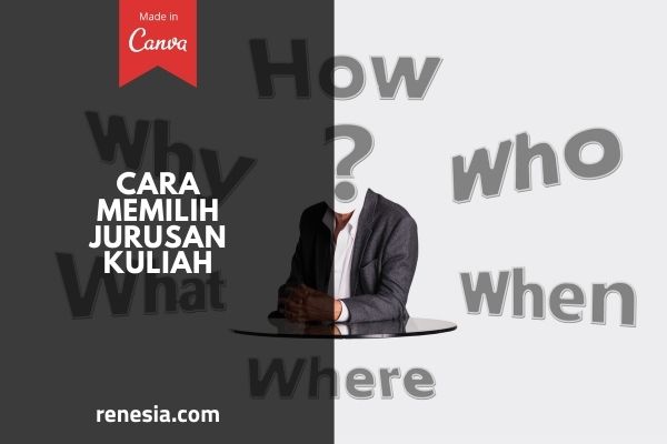 Cara Memilih Jurusan Kuliah