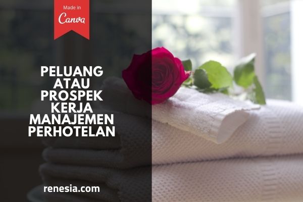 Prospek Kerja Manajemen Perhotelan