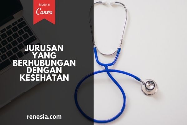 Jurusan Yang Berhubungan Dengan Kesehatan