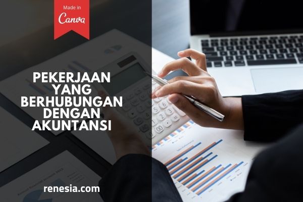 Pekerjaan Yang Berhubungan Dengan Akuntansi