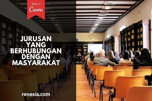 Jurusan Kuliah Yang Berhubungan Dengan Masyarakat