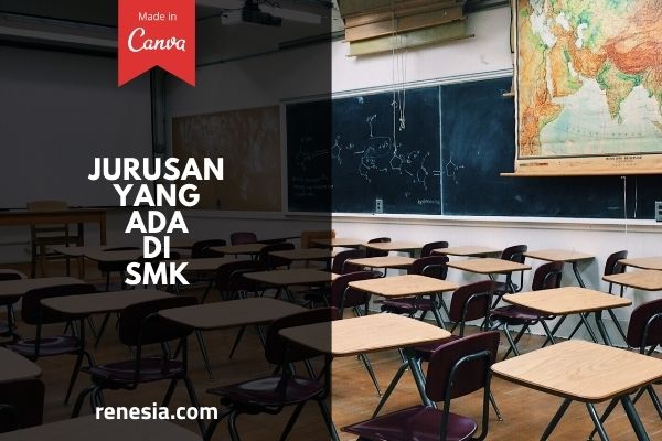 Jurusan Yang Ada Di SMK