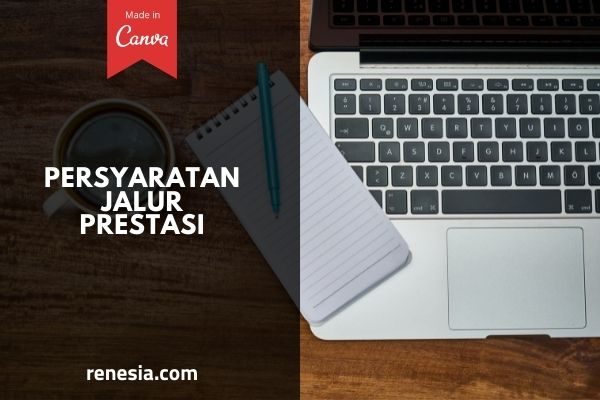 Persyaratan Jalur Prestasi