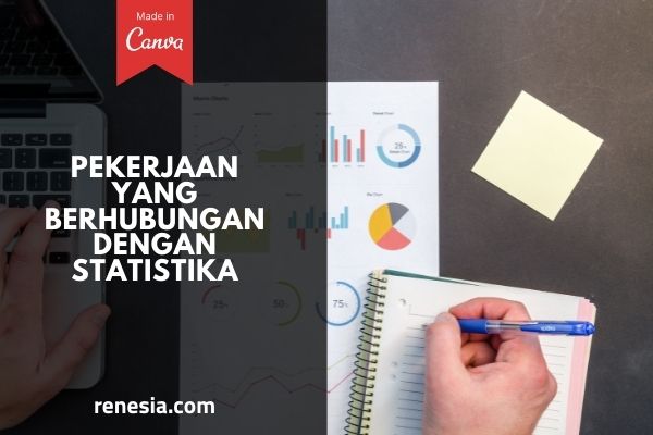 Pekerjaan Yang Berhubungan Dengan Statistika