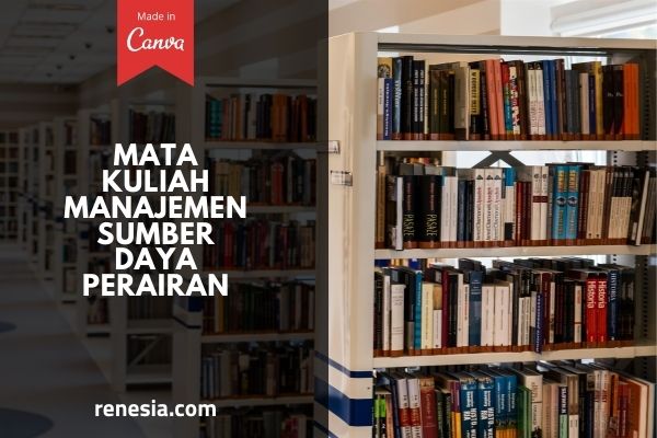 Mata Kuliah Manajemen Sumber Daya Perairan