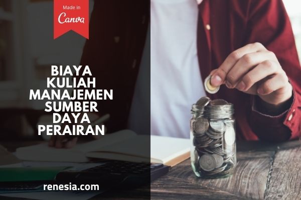 Biaya Kuliah Manajemen Sumber Daya Perairan