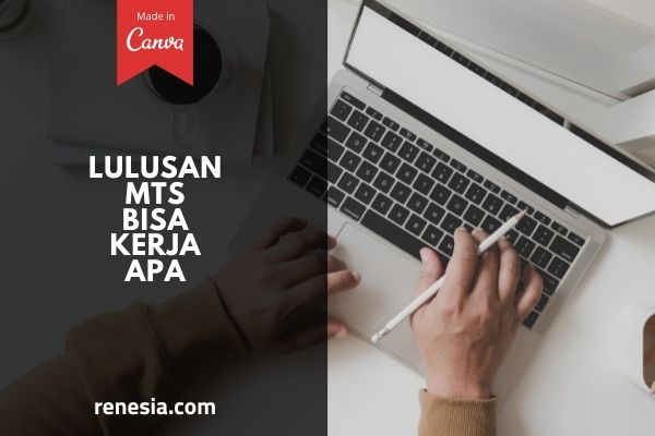 Lulusan MTs Bisa Kerja Apa