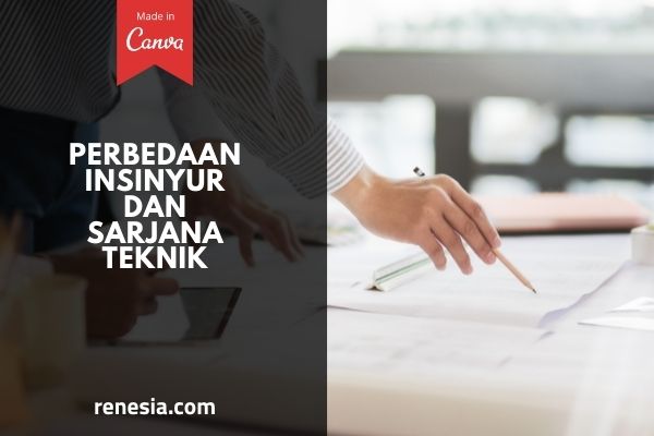 Perbedaan Insinyur Dan Sarjana Teknik