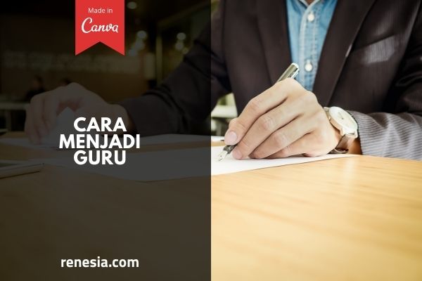 Cara Menjadi Guru