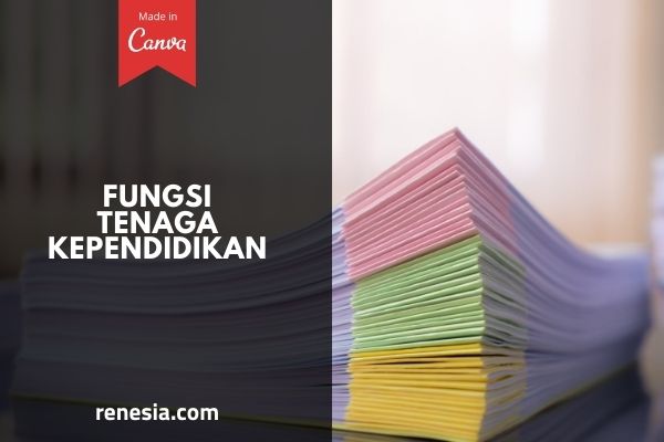 Fungsi Tenaga Kependidikan