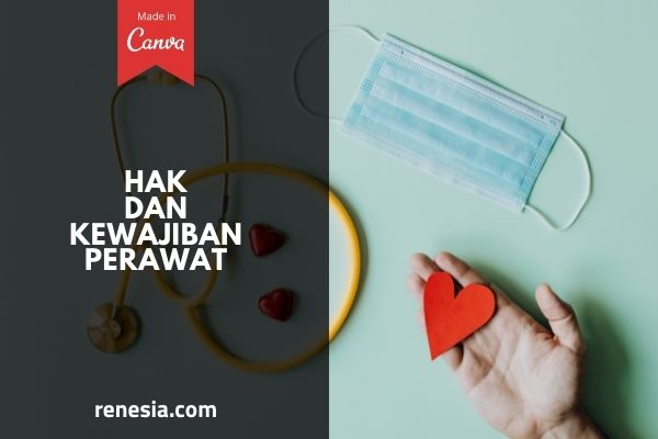 Hak Dan Kewajiban Perawat
