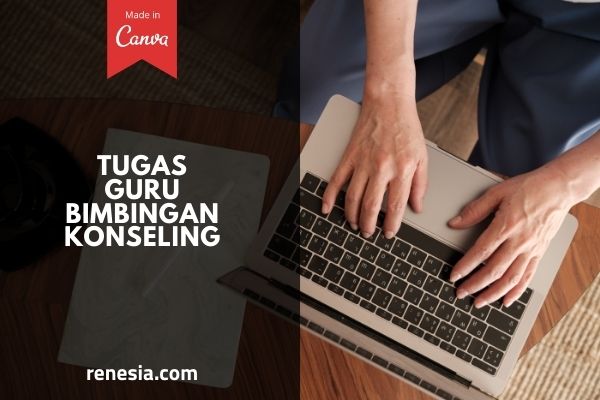 Tugas Guru Bimbingan Konseling