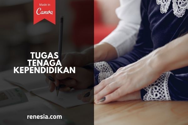 Tugas Tenaga Kependidikan