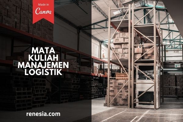 Mata Kuliah Manajemen Logistik