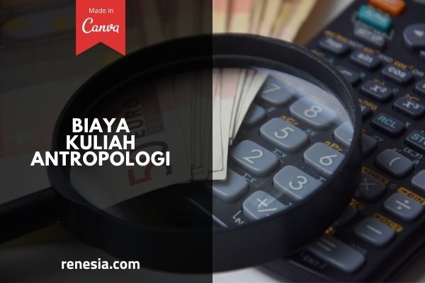 Biaya Kuliah Antropologi