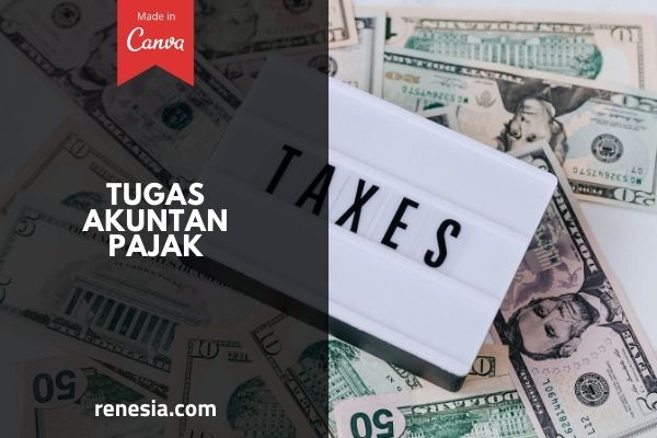 Tugas Akuntan Pajak
