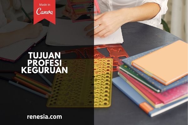 Tujuan Profesi Keguruan