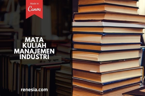 Mata Kuliah Manajemen Industri