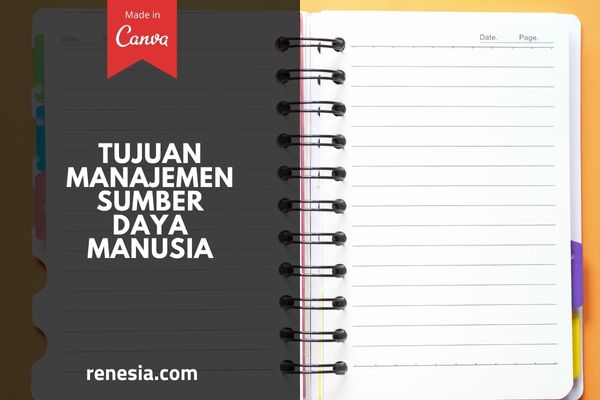 Tujuan Manajemen Sumber Daya Manusia