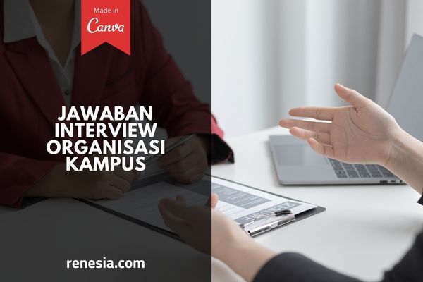 Jawaban Interview Organisasi Kampus