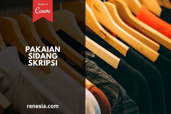 Pakaian Sidang Skripsi