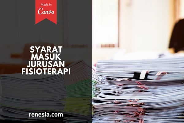 Syarat Masuk Jurusan Fisioterapi