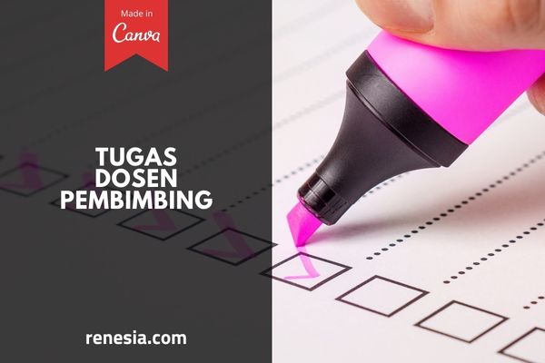 Tugas Dosen Pembimbing