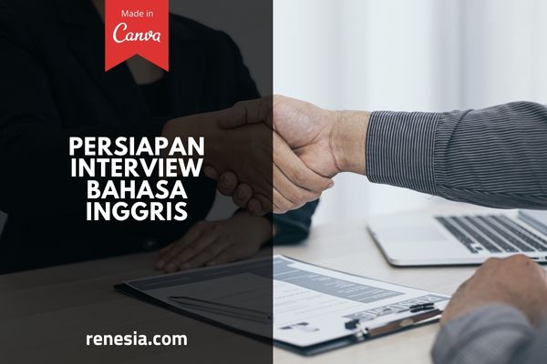 Persiapan Interview Bahasa Inggris