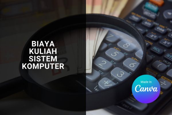 Biaya Kuliah Sistem Komputer