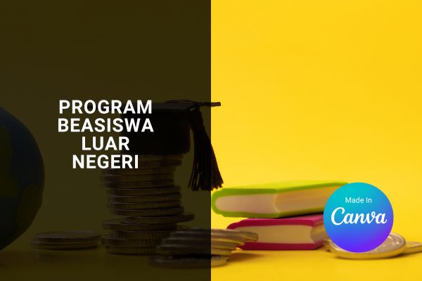 Program Beasiswa Luar Negeri