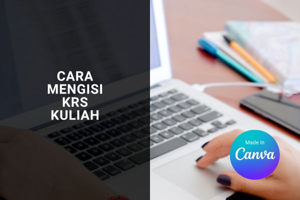 Cara Mengisi KRS Kuliah