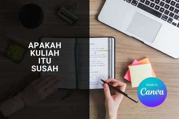 Apakah Kuliah Itu Susah
